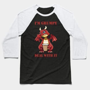 Funny Grumpy Dragon Coffee Lover Hate Morning Fantasy Animal Baseball T-Shirt